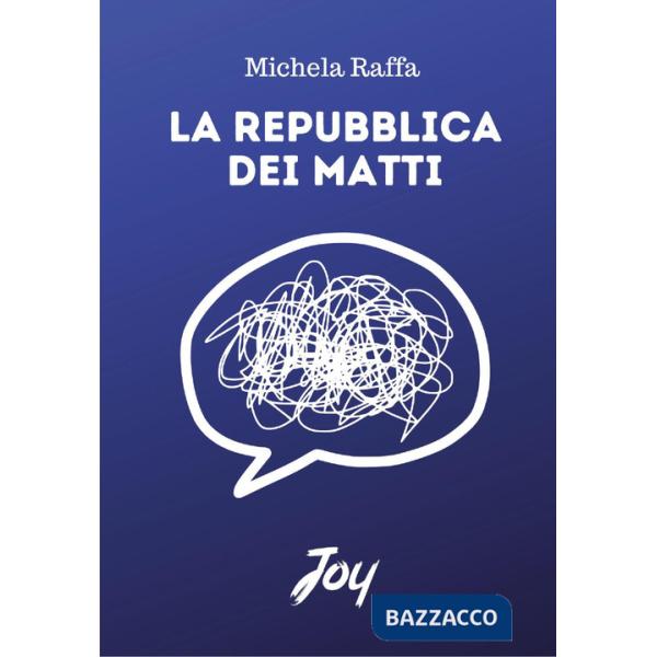 Repubblica dei matti (La)