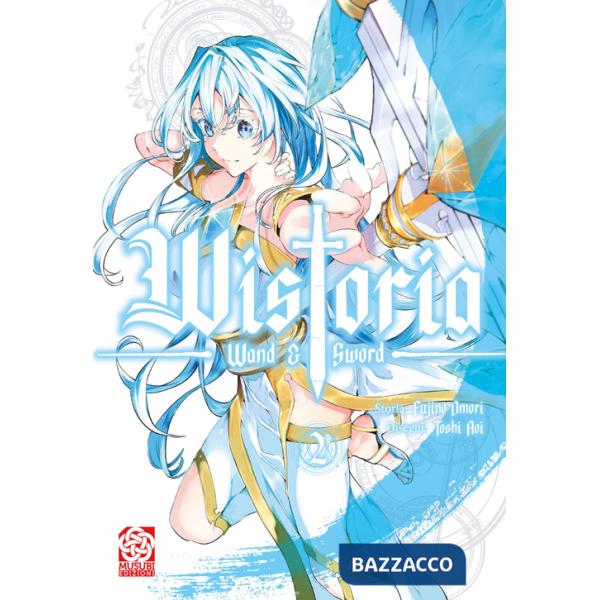 Wistoria: wand and sword. Vol. 2