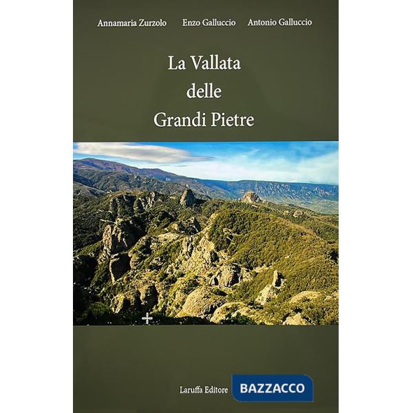 Vallata delle Grandi Pietre (La)