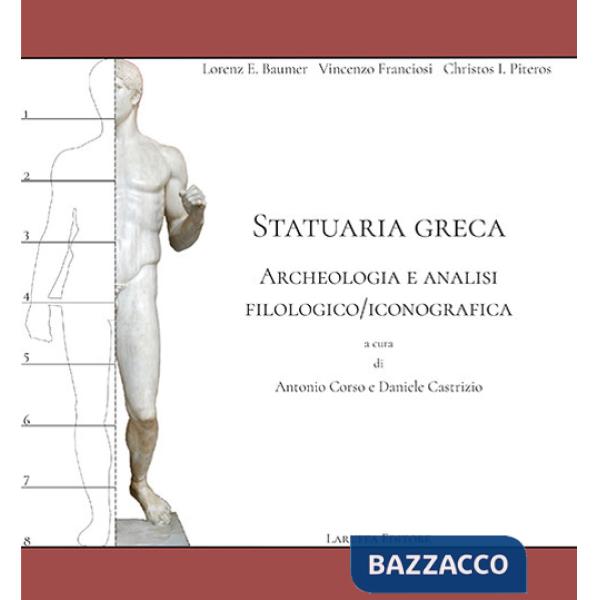 Statuaria greca. Archeologia e analisi filologico/iconografica