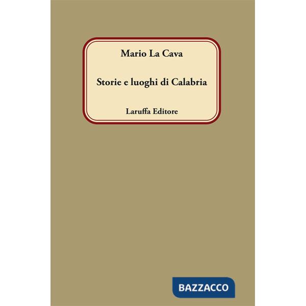 Storie e luoghi di Calabria