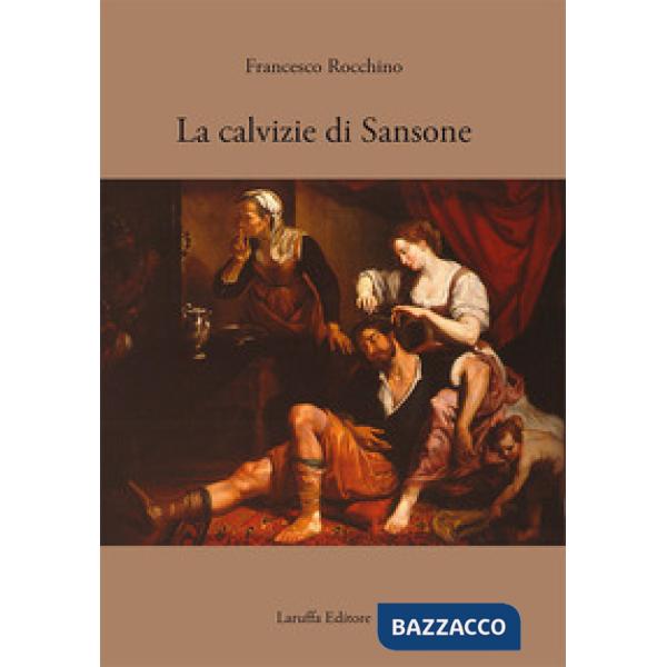 Calvizia di Sansone (La)