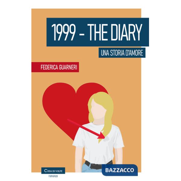 1999. The diary. Una storia d'amore