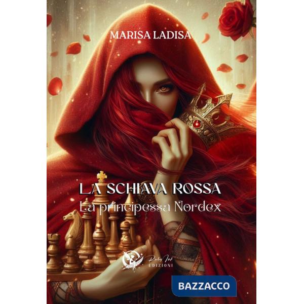 Principessa Nordex. La schiava rossa (La)