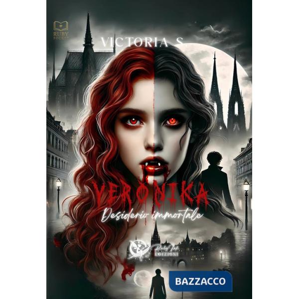 Veronika. Desiderio immortale