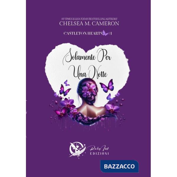 Solamente per una notte. Castleton hearts. Vol. 1
