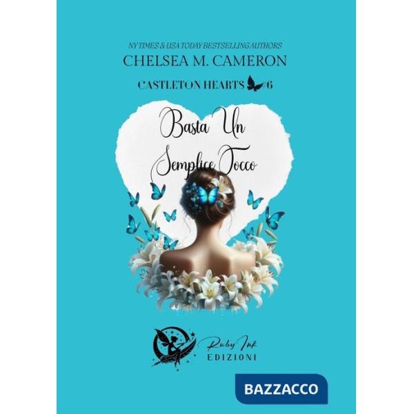 Basta un semplice tocco. Castleton hearts. Vol. 6