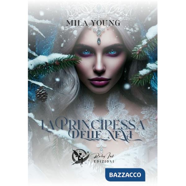 Principessa delle nevi (La)