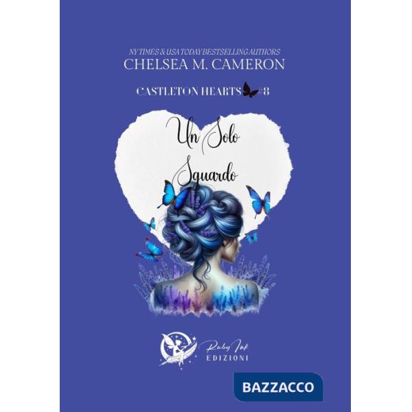 Solo sguardo. Castleton hearts (Un). Vol. 8