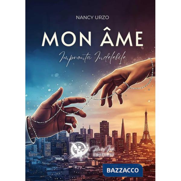 Mon âme. Impronta indelebile