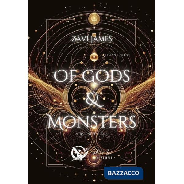 Of gods & monster. Elysian gods. Vol. 1