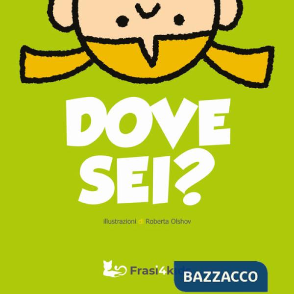Dove sei?