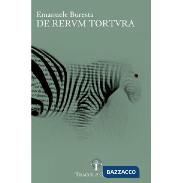 De rerum tortura