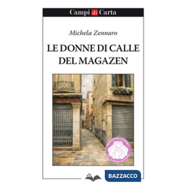 Le donne di calle del Magazen