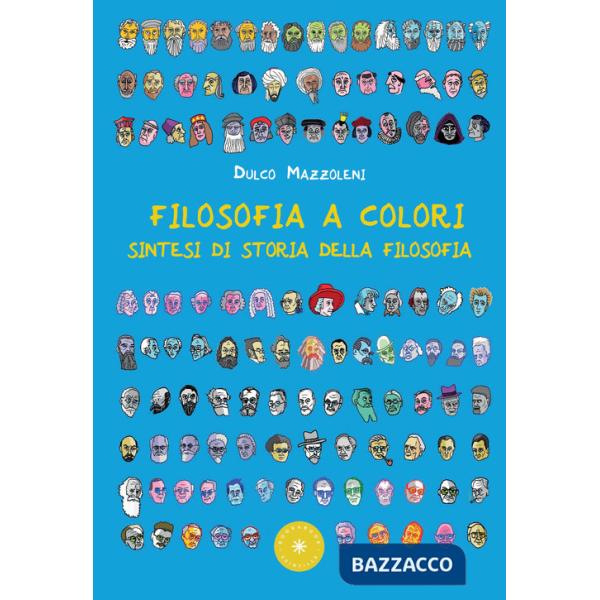 Filosofia a colori. Sintesi di storia della filosofia