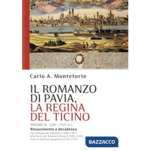 Il romanzo di Pavia, la regina del Ticino