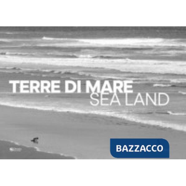 Terre di mare-Sea land