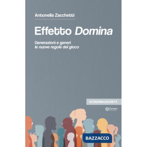 Effetto domina. Generazioni e generi le nuove regole del gioco