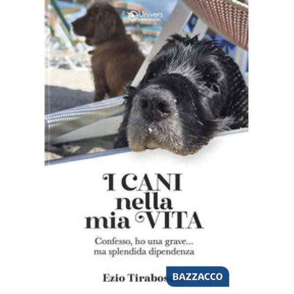 I cani della mia vita