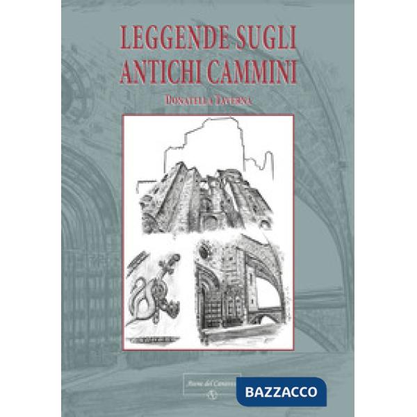 Leggende sugli antichi cammini