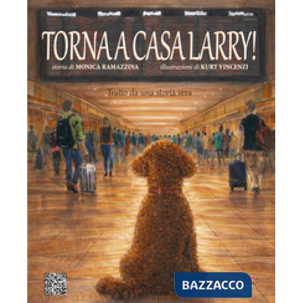 Torna a casa Larry!