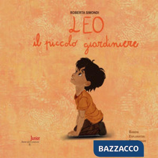 Leo, il piccolo giardiniere