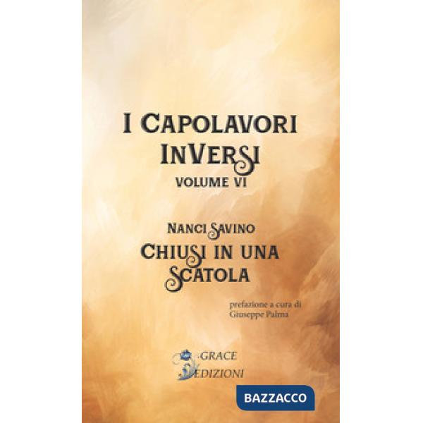 Chiusi in una scatola. I Capolavori InVersi