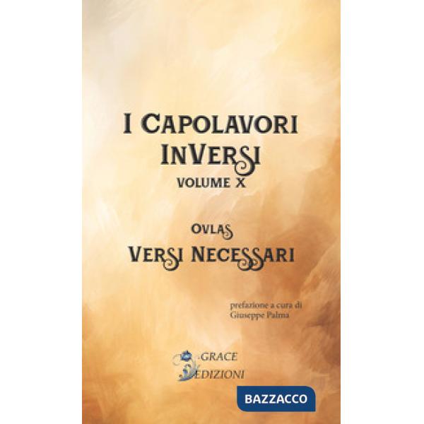 Versi necessari. I Capolavori InVersi