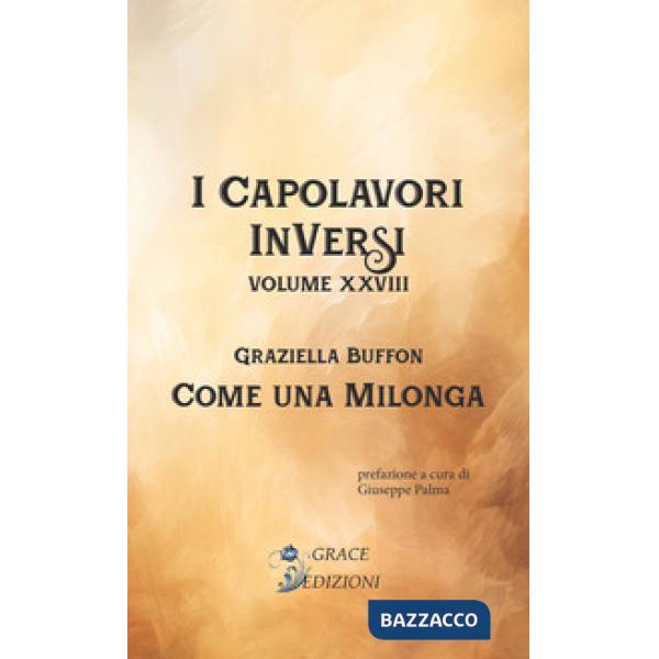 Come una milonga. I Capolavori InVersi
