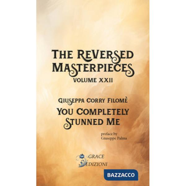 You completely stunned me. The reversed masterpieces