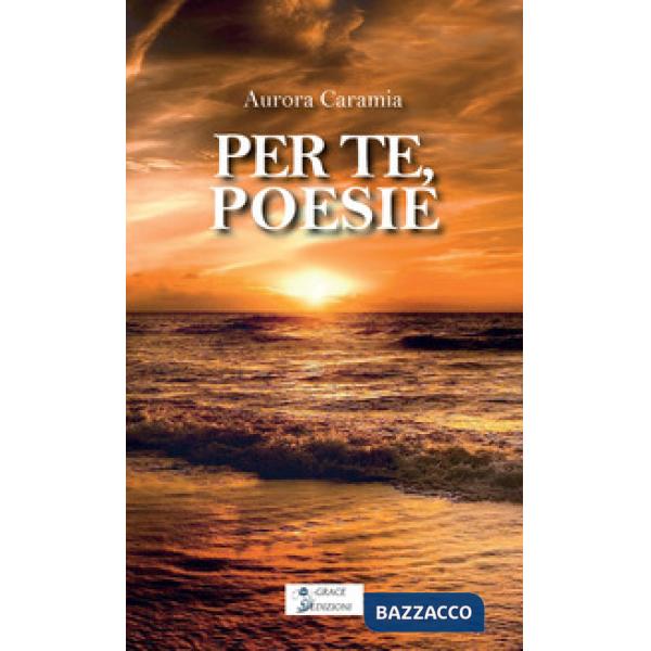 Per te, poesie