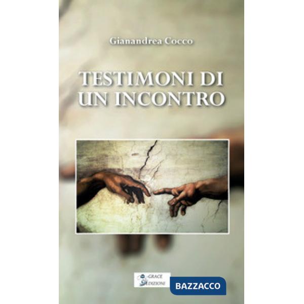Testimoni di un incontro