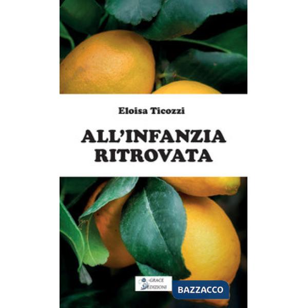 All'infanzia ritrovata