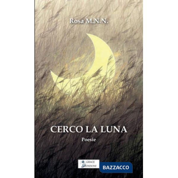 Cerco la luna