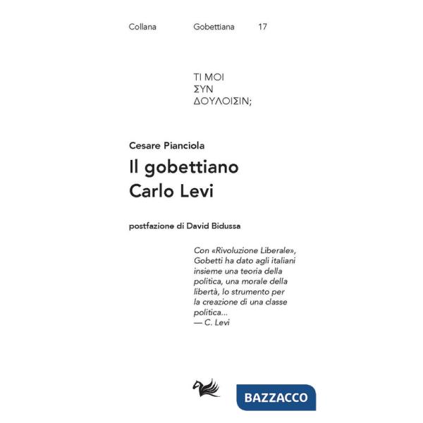 Gobettiano Carlo Levi (Il)