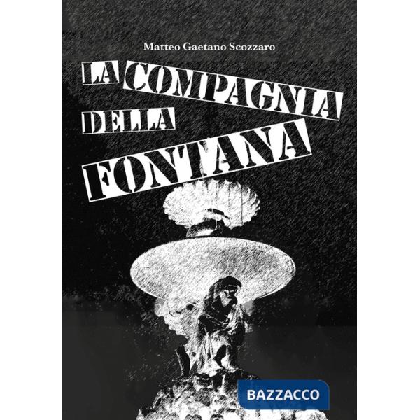 Compagnia della fontana (La)