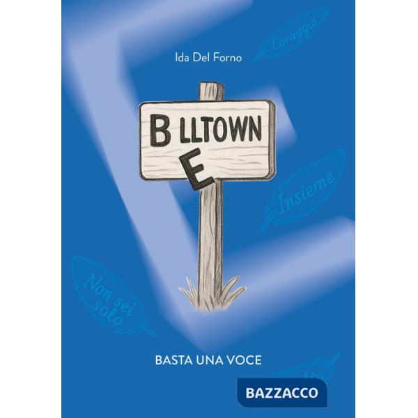 Belltown. Basta una voce