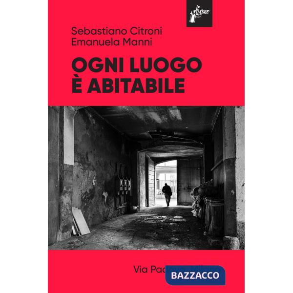 Ogni luogo è abitabile