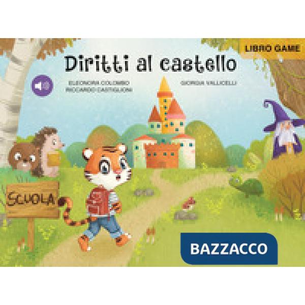 Diritti al castello. Ediz. a colori