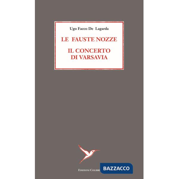 Fauste nozze. Il concerto di Varsavia (Le)