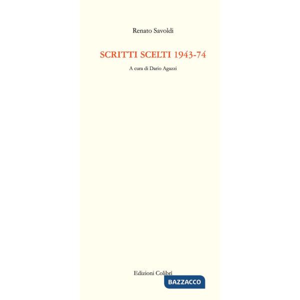 Scritti scelti 1943-74