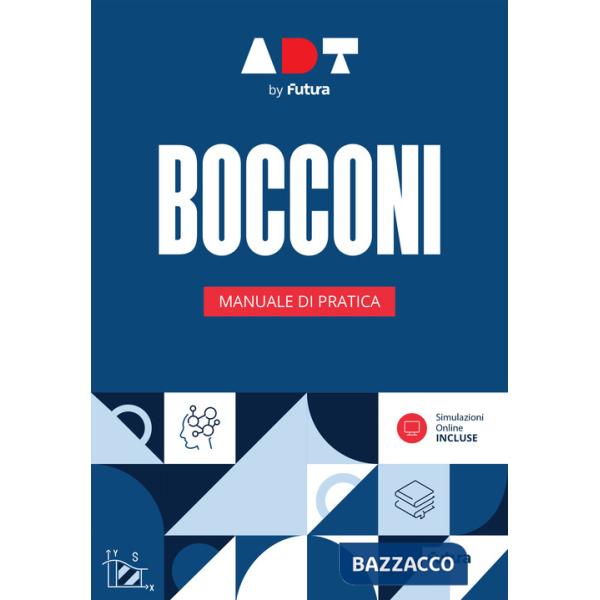 Accademia dei Test. Bocconi. Manuale di pratica