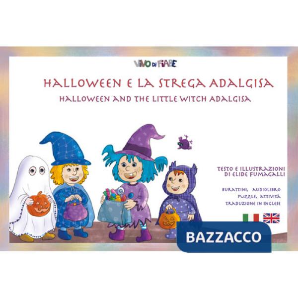 Halloween e la strega Adalgisa. Kamishibai. Ediz. bilingue
