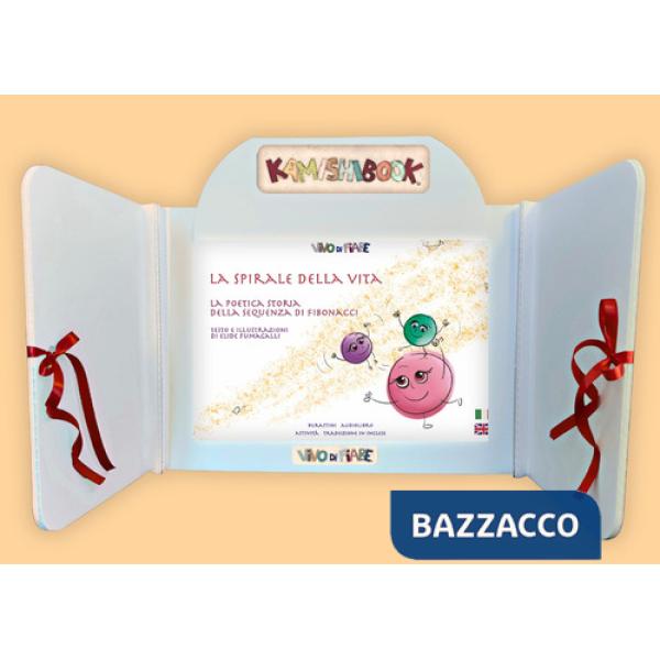 Spirale della Vita. La poetica storia della sequenza di Fibonacci. Schede per Kamishibai. Ediz. bilingue (La)