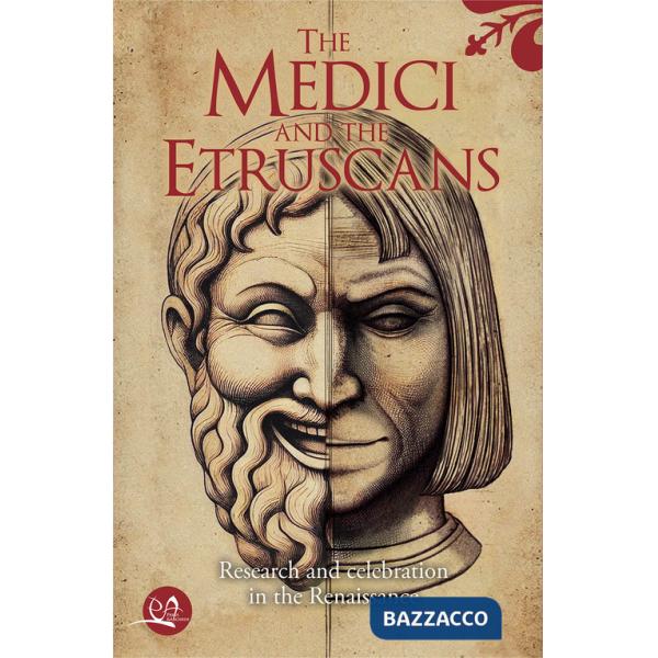 Medici and the etruscans (The)