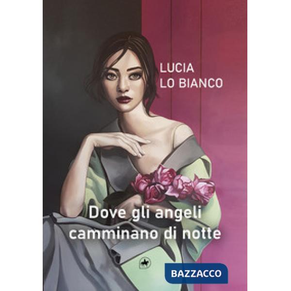 Dove gli angeli camminano di notte