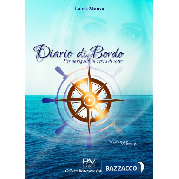 Diario di bordo. Per naviganti in cerca di rotta