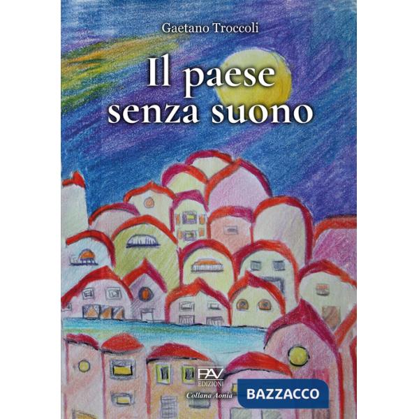 Paese senza suono (Il)