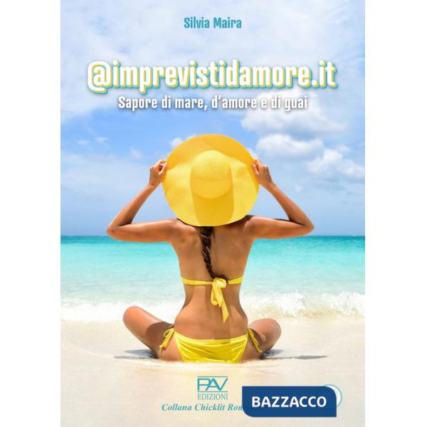 @imprevistidamore.it. Sapore di mare, d'amore e di guai