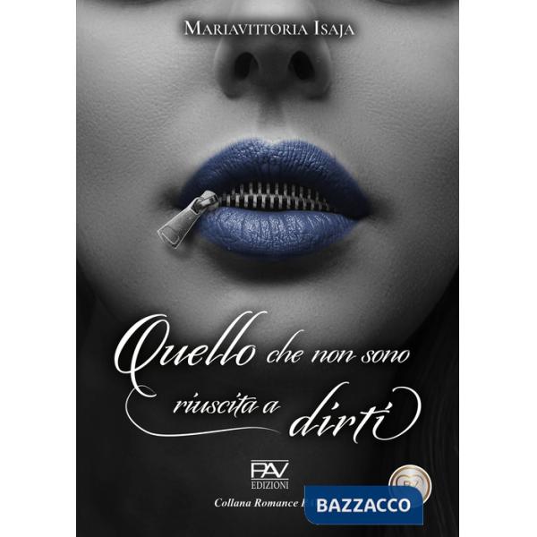 Quello che non sono riuscita a dirti